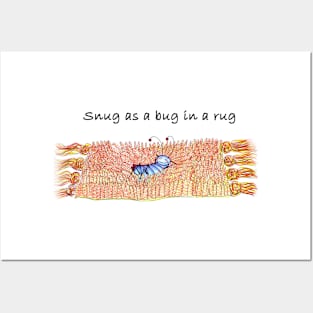 Snug as a Bug in a Rug Posters and Art